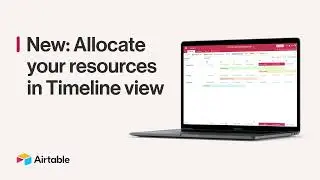 Allocate Your Resources In Airtable's Timeline View | Airtable
