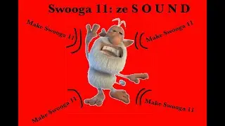 Swooga 11: ze S O U N D (YTP)
