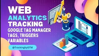 Google Tag Manager Basics: Tags, Triggers, and Variables | Digital Marketing Class 2
