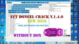 EFT Dongle Crack 1.40 NEW 2018 WORK...!!!