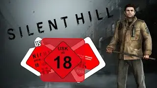 Silent Hill & die USK