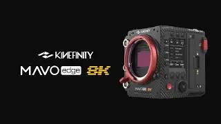 Kinefinity MAVO Edge 8K Intro