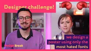 Designer Challenge: Designing a type poster using only the most hated fonts