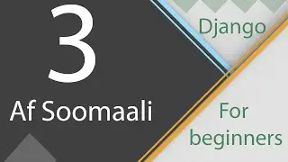 Django for beginners (Af-Soomaali) - 3 - Setting up django in VS Code.