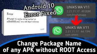 Change package names of apps using APK Editor without Root access | APK clone | Android 10 error fix
