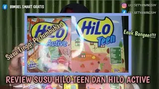 UNBOXING DAN REVIEW SUSU HILO ACTIVE,TEEN, DAN SCHOOL