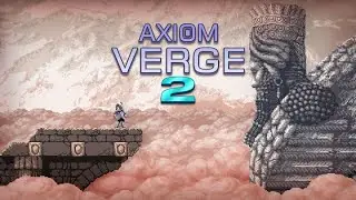 AxiomVerge 2 Прохождение # 2 Летающий бычок с пушками