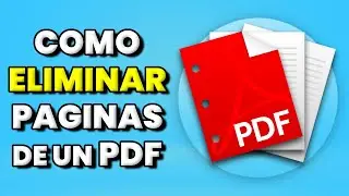 Cómo Eliminar Páginas de un PDF Fácilmente