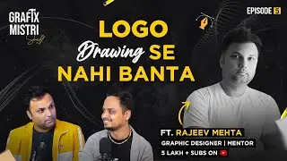 Graphic Designers banayenge India ko No.1 Country Ft. @RajeevMehtaIN |Ep.5|Grafix Mistri Show|हिन्दी