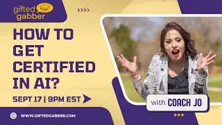 Sept 17 - How To Get Certified in AI?