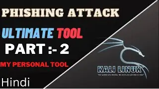 Phishing Personal Tool | Phishing Attack | Best Ultimate Tool | Kali Linux | In Hindi