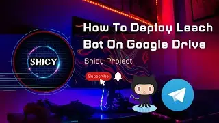 How To Deploy Leach Bot On Google Drive in Telegram || part 2