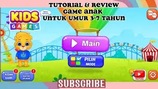 TUTORIAL DAN REVIEW GAME ANAK UNTUK UMUR 3-7 TAHUN || GAME ANAK