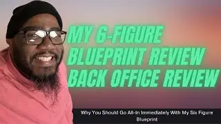 My Six Figure Blueprint Review - Back Office Overview (Best Side Hustles 2023)
