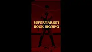 Supermarket: The Graphic Novel official book signing!