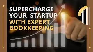Unleash Startup Success with Expert Bookkeeping Services 2023