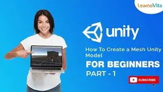 UNITY | Mastering Unity: Creating and Optimizing Mesh Models for Stunning 3D Environments | Part - 1