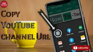 How to copy YouTube channel link || How To-Tech ||