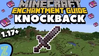 Minecraft Knockback Enchantment Guide | Minecraft 1.17 Enchantment Guide