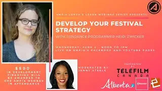 AMPIA Lunch & Learn: Develop Your Festival Strategy with Sundance Programmer Heidi Zwicker