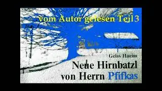 Geschichten von Herrn Pfifkas Teil 3