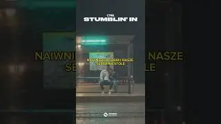 CYRIL - Stumblin’ In (tłumaczenie na język polski 