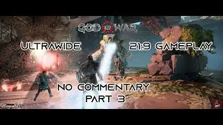 God of War PC 21:9 Ultrawide Part 3 No Commentary Gameplay