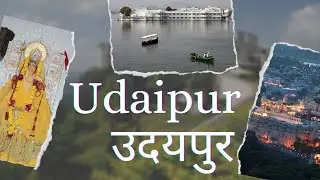 Places to Visit in Udaipur || Udaipur Tourist Places