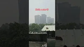 noida# sector# 16 barish # 😭😭❤️