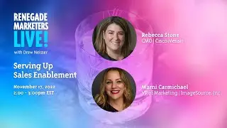 Serving Up Sales Enablement | Renegade Marketers Unite!