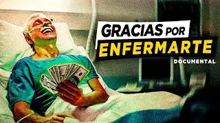 EL INCREÍBLE NEGOCIO de las ENFERMEDADES - Documental Corto