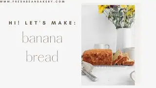 Banana Bread