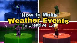 How to make Weather Events in Fortnite Creative