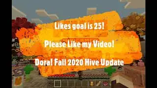 Dora The Explorer Hub Title The Hive 2020 (November) + Fall Update = Ghost Invasion is Gone!