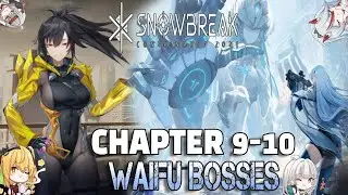 SnowBreak: Containment Zone Chapters 9-10 Waifu Bosses -