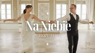 NA NIEBIE Oskar Cyms 🤍 choreografia pierwszy taniec 🤍 romantyczny taniec użytkowy
