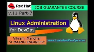 Linux Administration for DevOps (RedHat) || Video-11 || Part-7 || LearnRealDevops.com