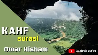 Kahf surasi tarjimasi bilan || Omar Hisham