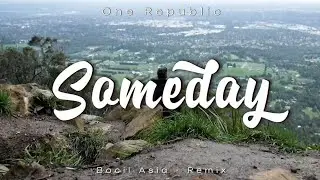 JEDAG JEDUG !!! Bocil Asia - Someday - ( Remix )