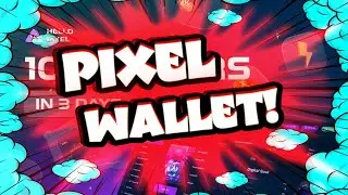 Pixel Wallet Обзор Дроп Как Зработать Без Вложений