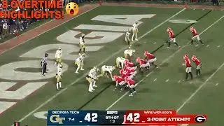 Georgia Tech Takes On Georgia Bulldogs In Thrilling 8-OT Showdown!
