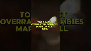 The MOST Overrated COD Zombies Maps