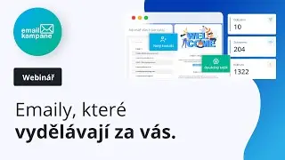 Webinář | E-maily, které vydělávají za vás💰