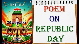 Republic Day Poem | Poem on Republic day in English | 26 January Poem in English | 26 January