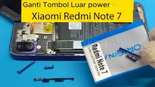 Xiaomi Redmi Note 7 ganti tombol luar power on off