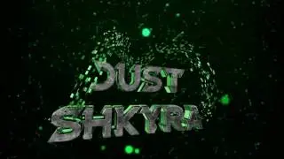 Intro | For Just Shkyra | BY CUBEDZN