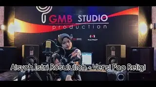 AISYAH ISTRI ROSULULLOH - Versi Pop Religi