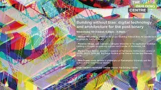 Building without bias: digital technology and architecture for the post-binary