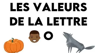 Les valeurs de O