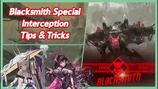 Blacksmith Special Interception Strategy Guide (Phase 7+ clear) [Goddess of Victory: Nikke]